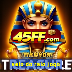 veio do raio jogo